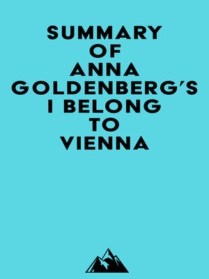 cover image of Summary of Anna Goldenberg's I Belong to Vienna